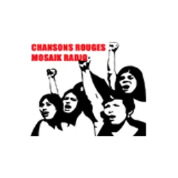 Chansons Rouges Mosaik Radio