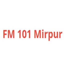 FM 101 Mirpur