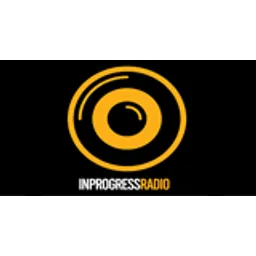 In Progress Radio