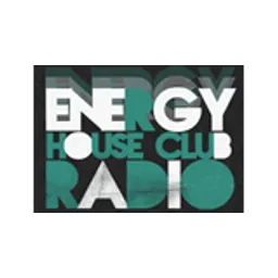 Energy House Club Radio