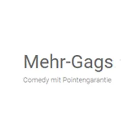Mehr Gags