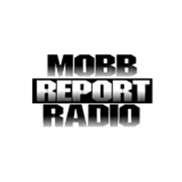 Mobb Report Radio