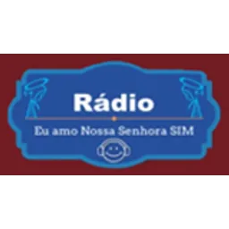 Rádio Eu Amo Nossa Senhora Sim