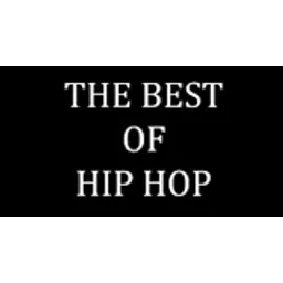 The Best of Hip Hop