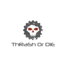 Thrash or Die