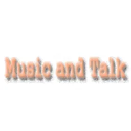 Music and Talk