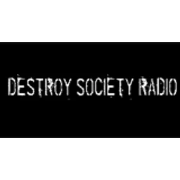 Destroy Society Radio
