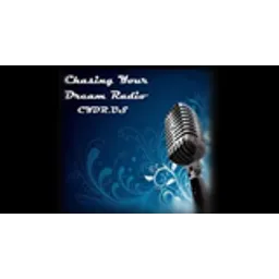 Chasing Your Dream Radio