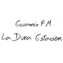 la dura estacion ecuamixfm joven