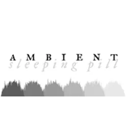 Ambient Sleeping Pill