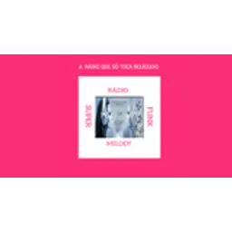 Rádio Super Funk Melody