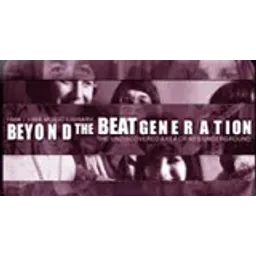 Beyond The Beat Generation
